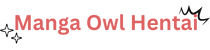 Manga Owl Hentai